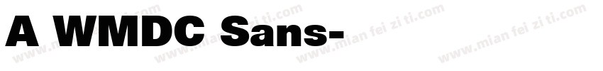A WMDC Sans字体转换